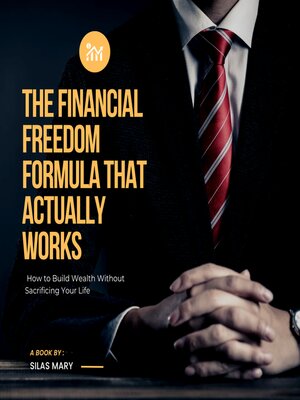 cover image of The Financial Freedom Formula That Actually Works